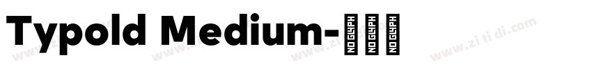 Typold Medium字体转换